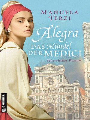 cover image of Alegra--Das Mündel der Medici